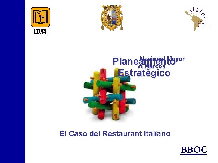 Universidad Nacional Mayor de San Marcos Planeamiento Estratégico El Caso del Restaurant Italiano 