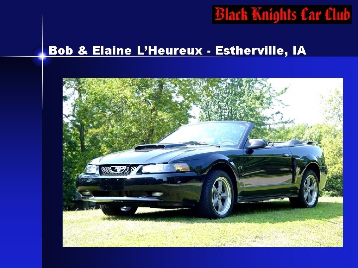 Bob & Elaine L’Heureux - Estherville, IA 