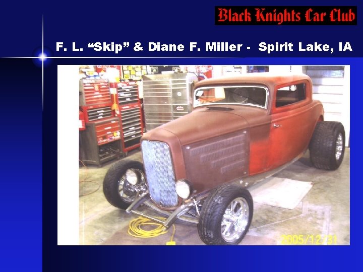 F. L. “Skip” & Diane F. Miller - Spirit Lake, IA 
