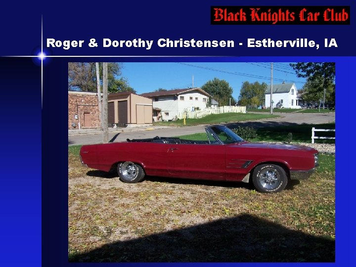 Roger & Dorothy Christensen - Estherville, IA 