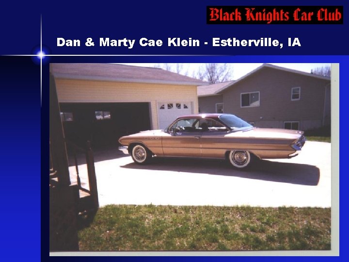 Dan & Marty Cae Klein - Estherville, IA 