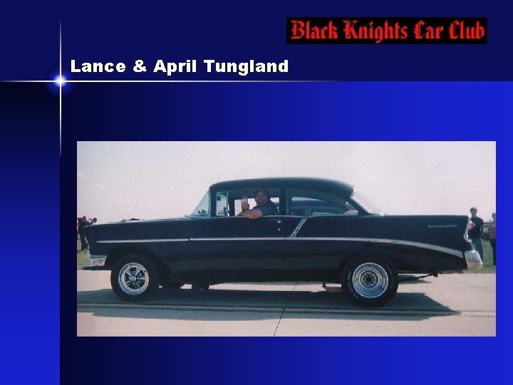 Lance & April Tungland 