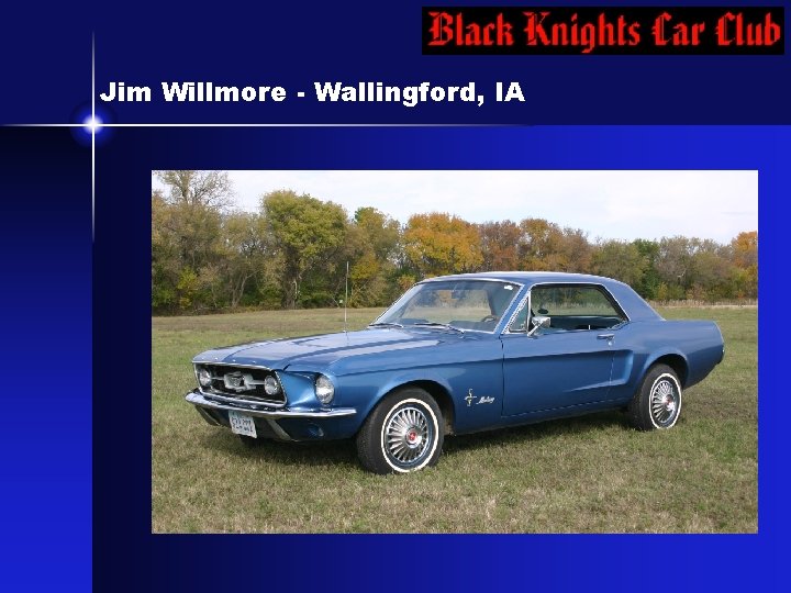 Jim Willmore - Wallingford, IA 