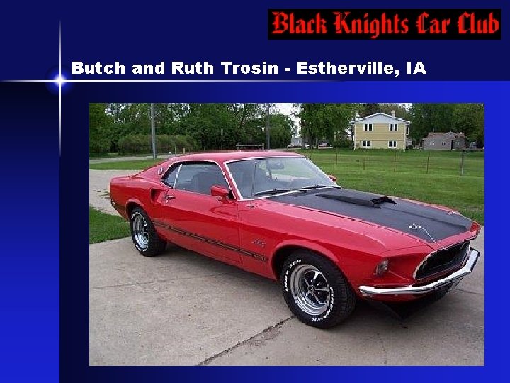 Butch and Ruth Trosin - Estherville, IA 