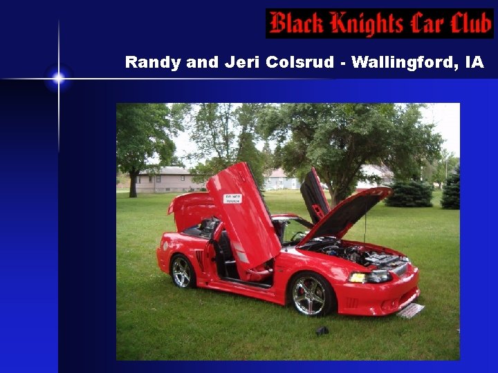 Randy and Jeri Colsrud - Wallingford, IA 