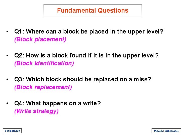 Fundamental Questions • Q 1: Where can a block be placed in the upper