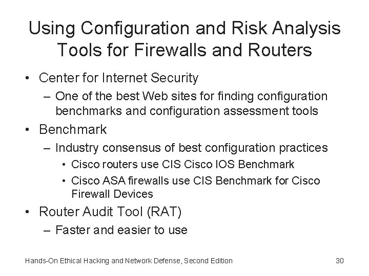 Using Configuration and Risk Analysis Tools for Firewalls and Routers • Center for Internet Using Configuration and Risk Analysis Tools for Firewalls and Routers • Center for Internet