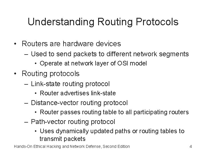 Understanding Routing Protocols • Routers are hardware devices – Used to send packets to Understanding Routing Protocols • Routers are hardware devices – Used to send packets to