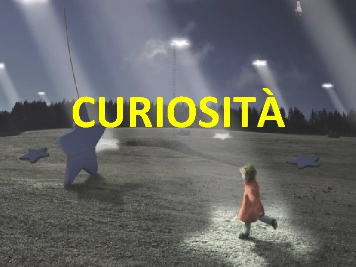 CURIOSITÀ CURIOSITÀ