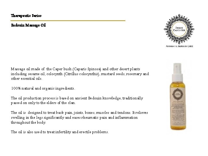 Therapeutic Series Bedouin Massage Oil Massage oil made of the Caper bush (Caparis Spinosa)