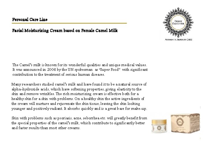 Personal Care Line Facial Moisturizing Cream based on Female Camel Milk The Camel’s milk