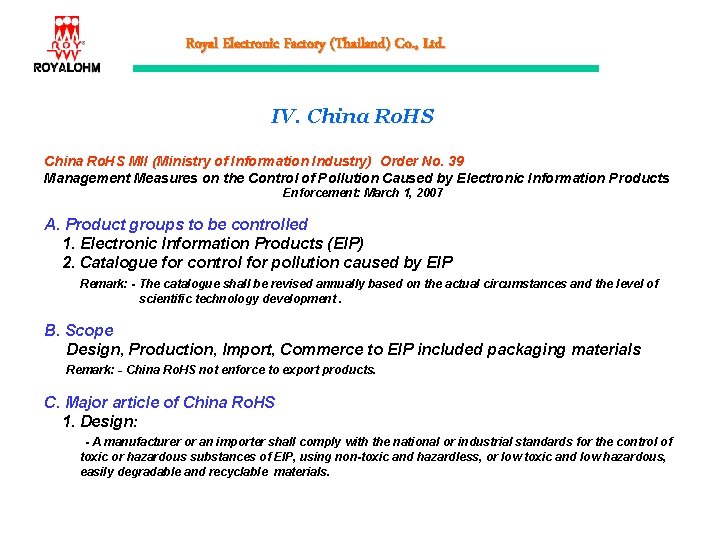 Royal Electronic Factory (Thailand) Co. , Ltd. IV. China Ro. HS MII (Ministry of