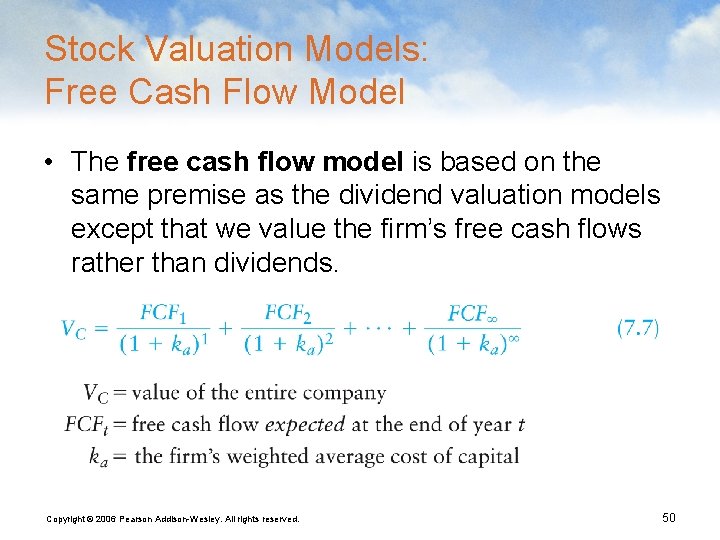 Stock Valuation Models: Free Cash Flow Model • The free cash flow model is