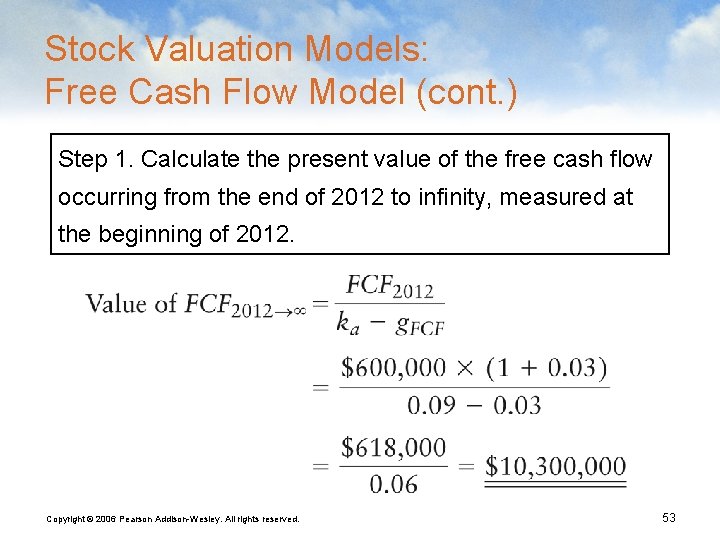 Stock Valuation Models: Free Cash Flow Model (cont. ) Step 1. Calculate the present