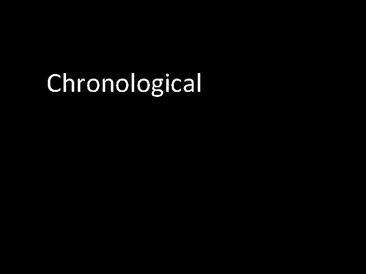 Chronological 