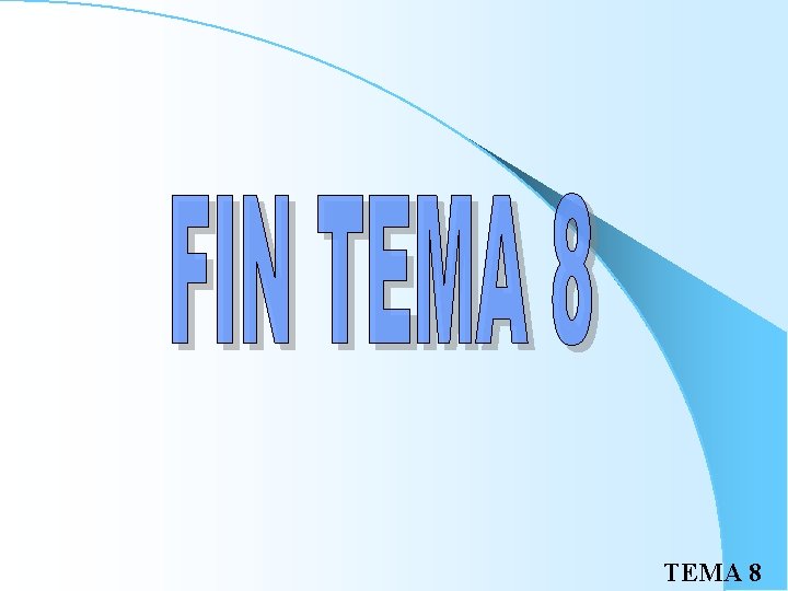 TEMA 8 