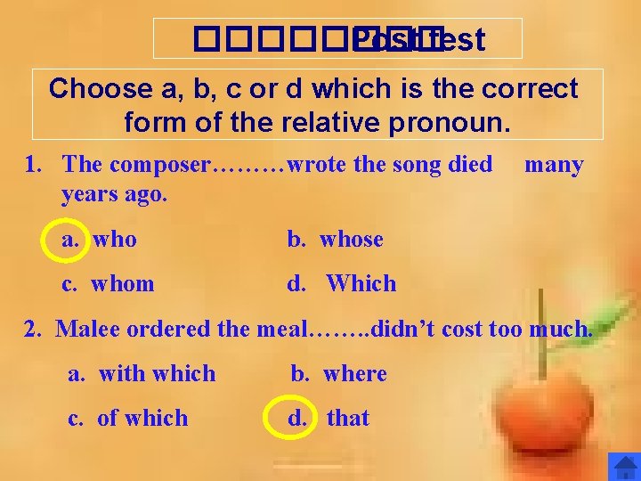 ���� Post test Choose a, b, c or d which is the correct form ���� Post test Choose a, b, c or d which is the correct form