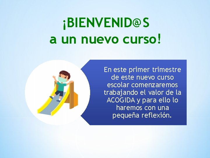 ¡BIENVENID@S a un nuevo curso! En este primer trimestre de este nuevo curso escolar