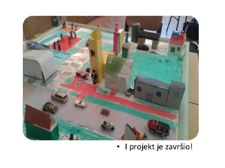  • I projekt je završio! 