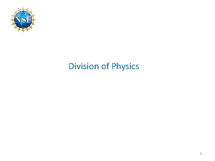 Division of Physics 9 