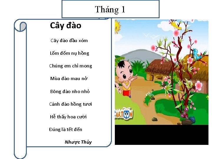 Tháng 1 Cây đào đầu xóm Lốm đốm nụ hồng Chúng em chỉ mong