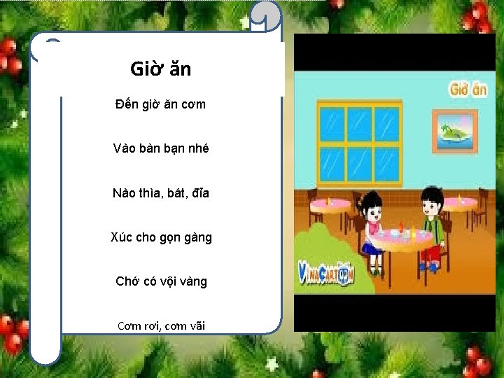 Giờ ăn Đến giờ ăn cơm Vào bàn bạn nhé Nào thìa, bát, đĩa