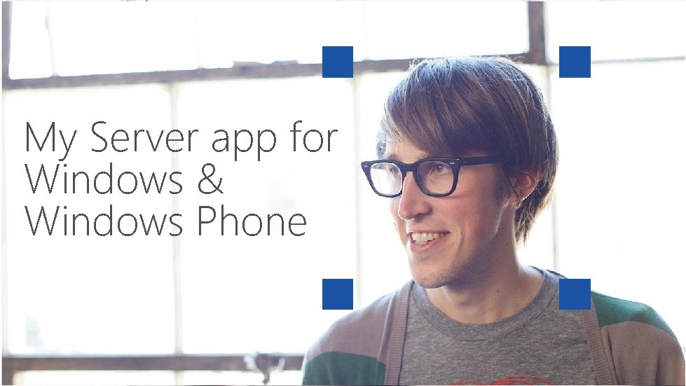 My Server app for Windows & Windows Phone 