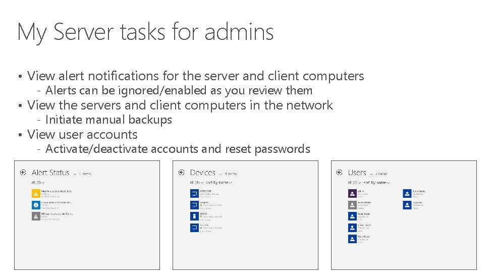 My Server tasks for admins • View alert notifications for the server and client