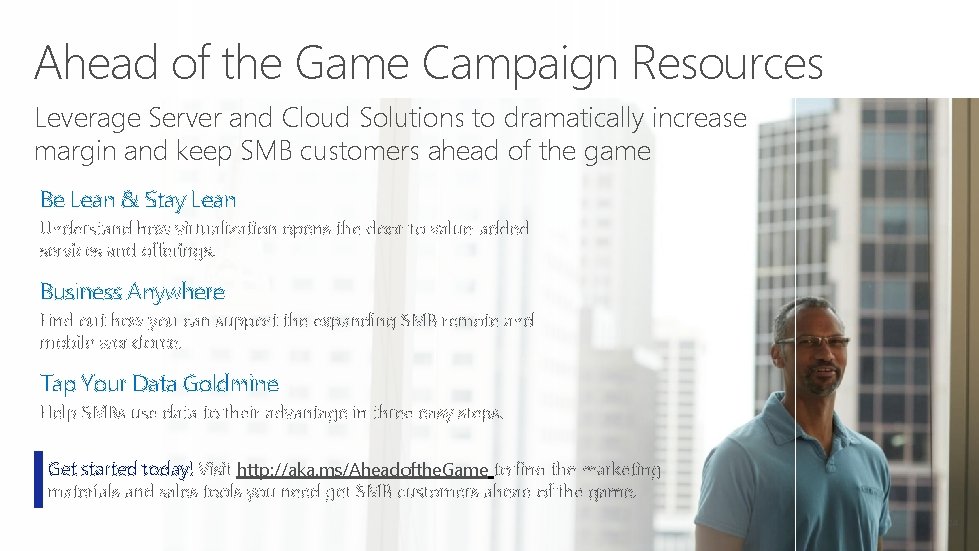 Ahead of the Game Campaign Resources Leverage Server and Cloud Solutions to dramatically increase