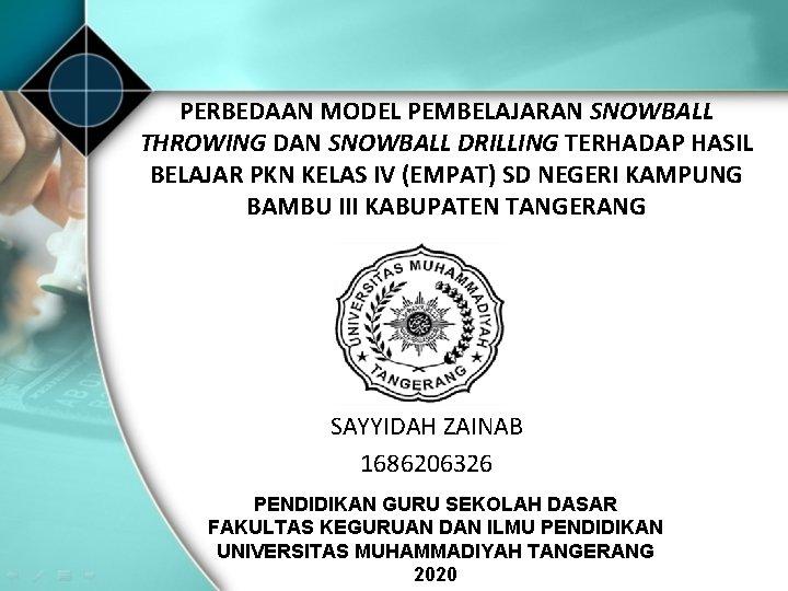 PERBEDAAN MODEL PEMBELAJARAN SNOWBALL THROWING DAN SNOWBALL DRILLING TERHADAP HASIL BELAJAR PKN KELAS IV