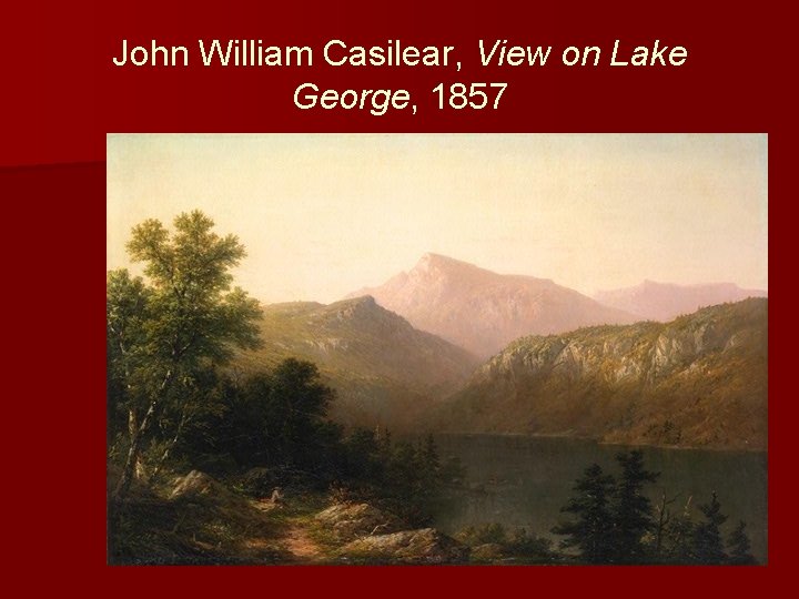 John William Casilear, View on Lake George, 1857 