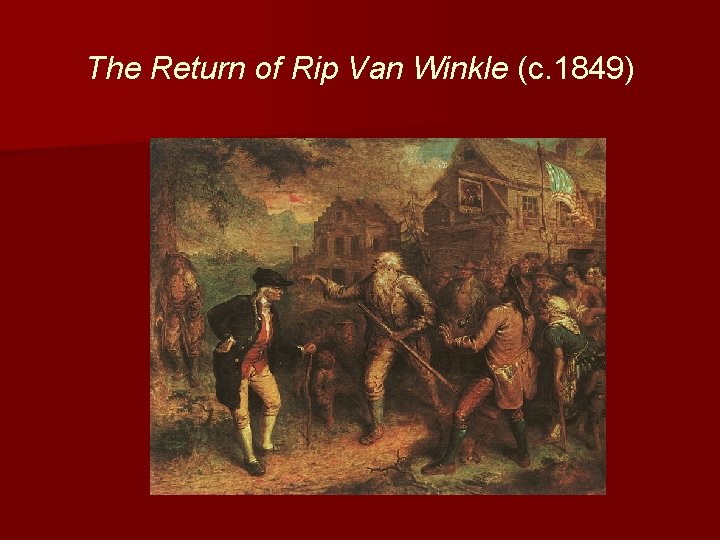 The Return of Rip Van Winkle (c. 1849) 