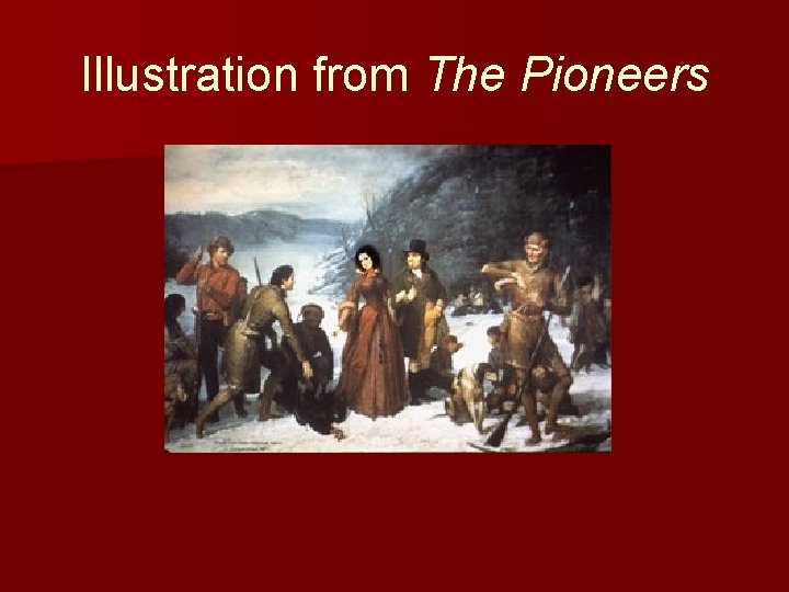 Illustration from The Pioneers 