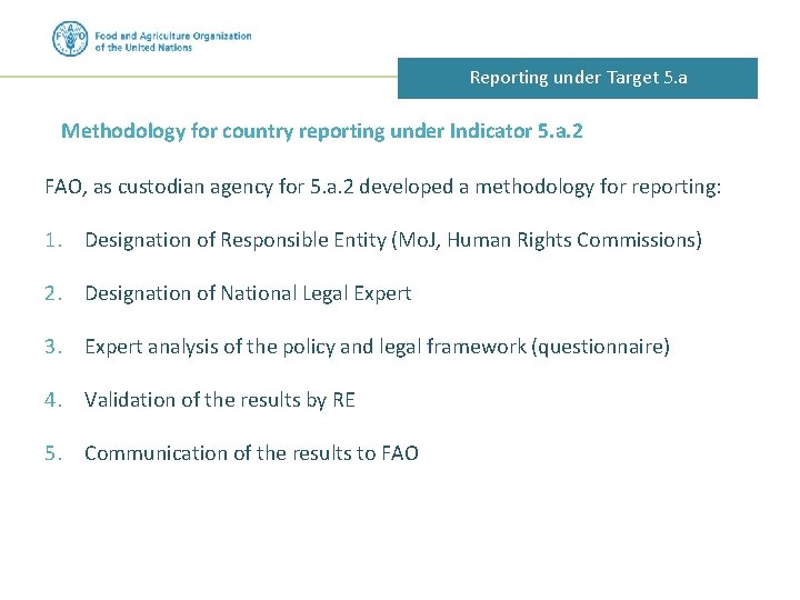 Reporting under Target 5. a Methodology for country reporting under Indicator 5. a. 2