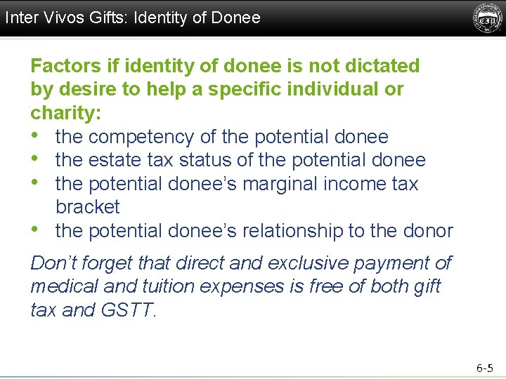 Inter Vivos Gifts: Identity of Donee Factors if identity of donee is not dictated