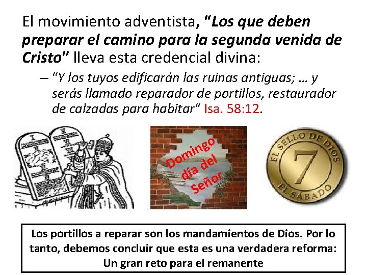 El movimiento adventista, “Los que deben preparar el camino para la segunda venida de