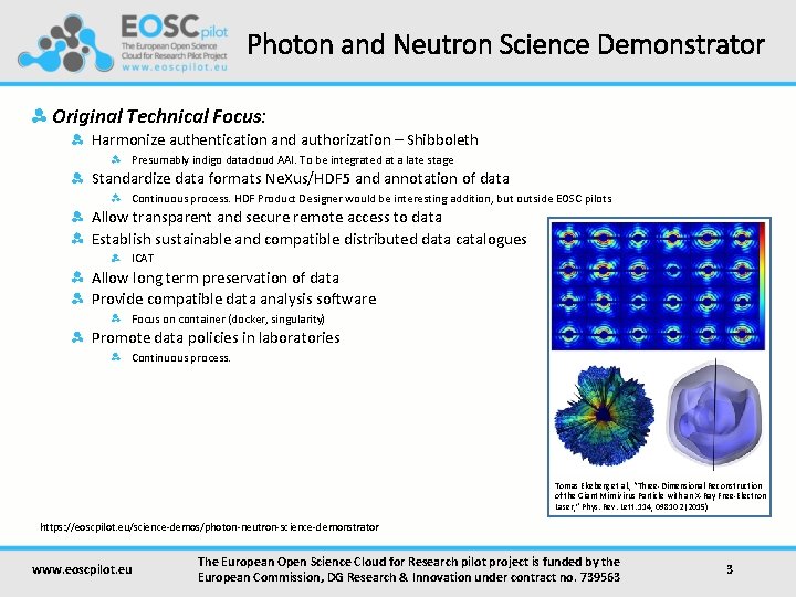 Photon and Neutron Science Demonstrator Original Technical Focus: Harmonize authentication and authorization – Shibboleth
