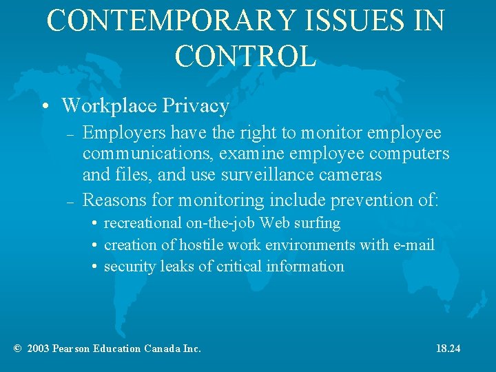 CONTEMPORARY ISSUES IN CONTROL • Workplace Privacy – – Employers have the right to CONTEMPORARY ISSUES IN CONTROL • Workplace Privacy – – Employers have the right to