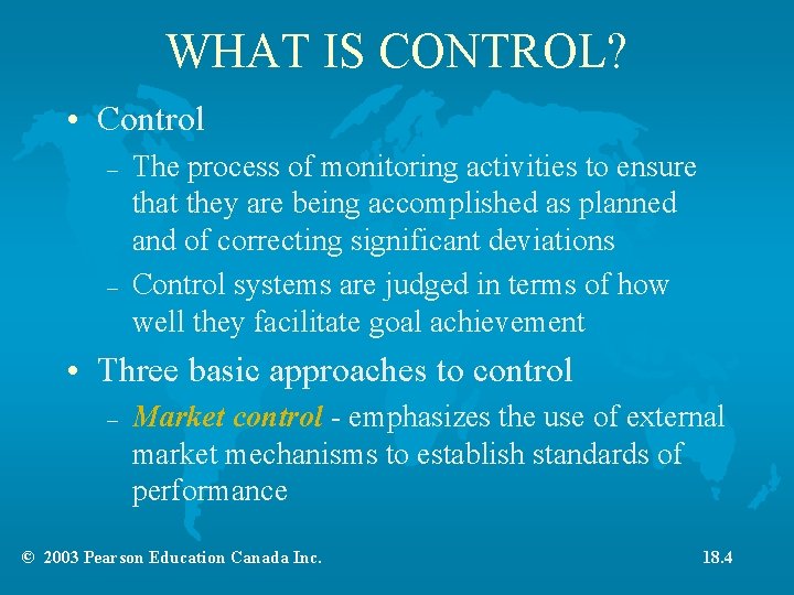 WHAT IS CONTROL? • Control – – The process of monitoring activities to ensure WHAT IS CONTROL? • Control – – The process of monitoring activities to ensure