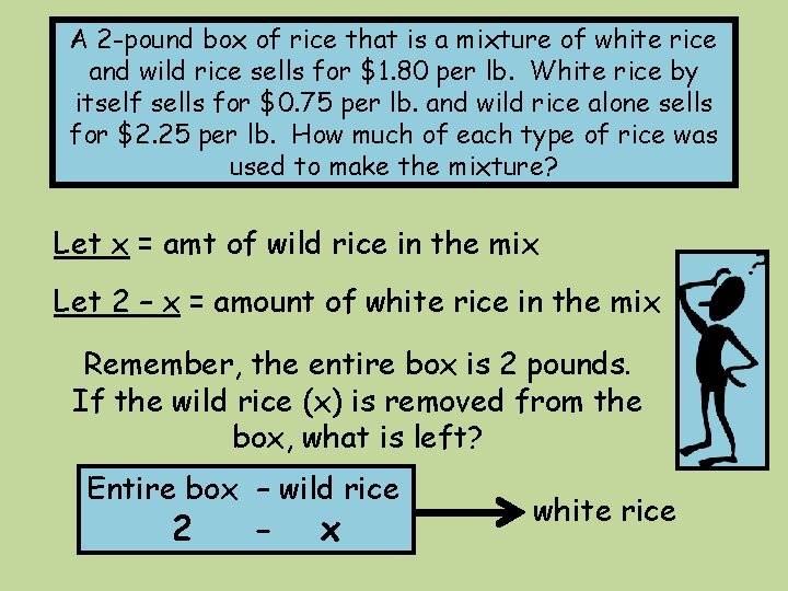 A 2 -pound box of rice that is a mixture of white rice and