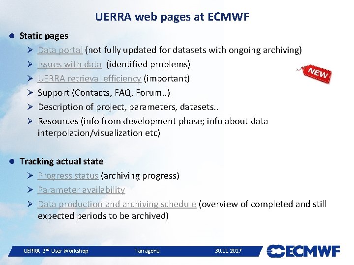 UERRA web pages at ECMWF Static pages Ø Data portal (not fully updated for
