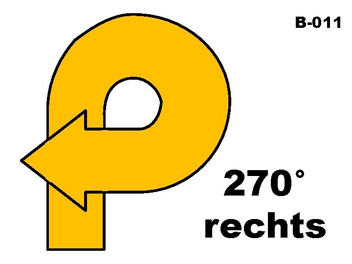 B-011 270° rechts 