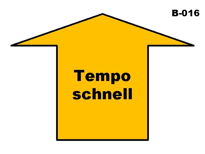 B-016 Tempo schnell 
