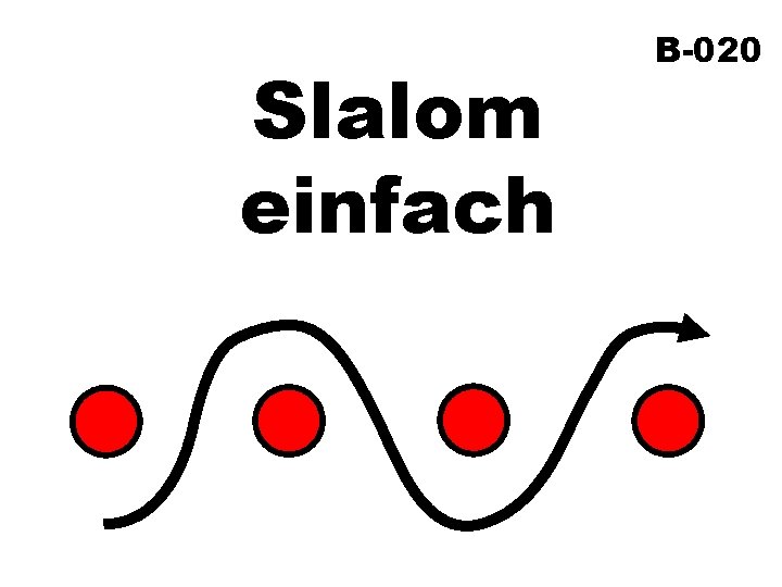 Slalom einfach B-020 