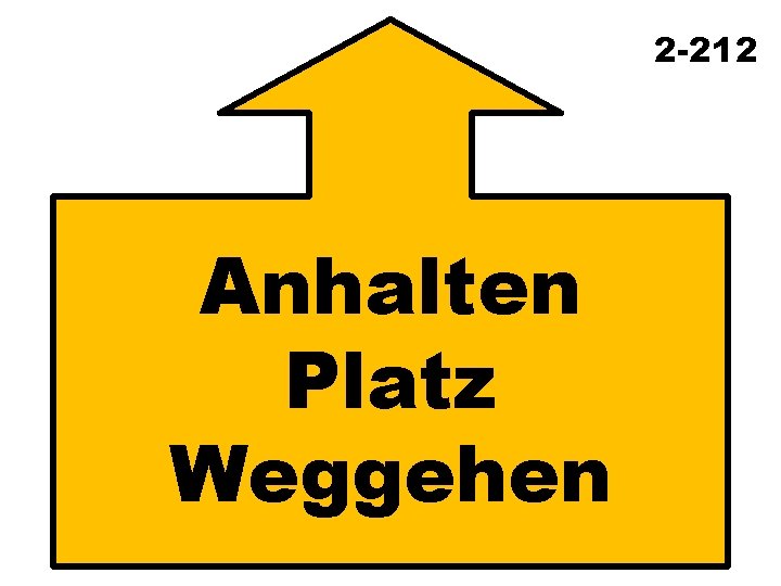 2 -212 Anhalten Platz Weggehen 