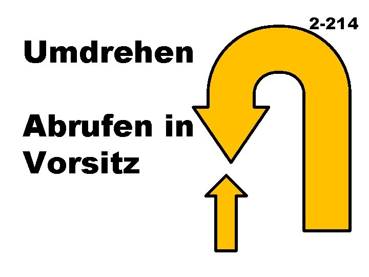 Umdrehen Abrufen in Vorsitz 2 -214 