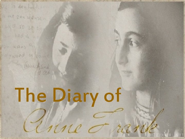 The Diary of 