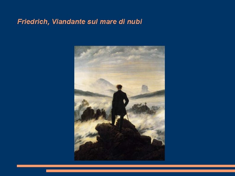 Friedrich, Viandante sul mare di nubi 