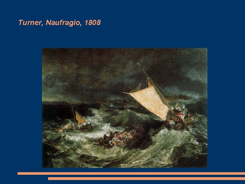 Turner, Naufragio, 1808 