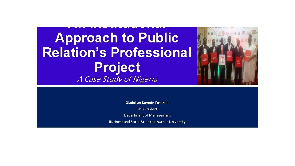 An Institutional Approach to Public Relation’s Professional Project A Case Study of Nigeria Oludotun